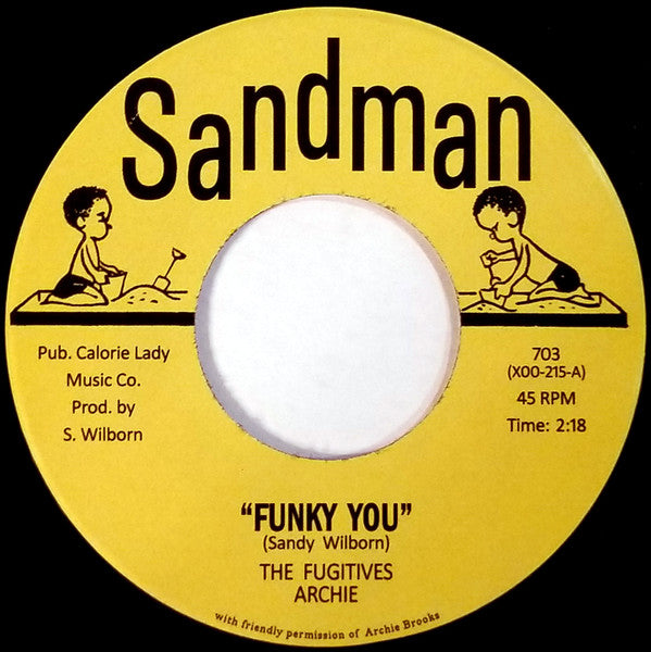 Fabulous Fugitives, Archie Brooks / Fabulous Fugitives, Bettye Scott : Funky You / Love Come Down (7")