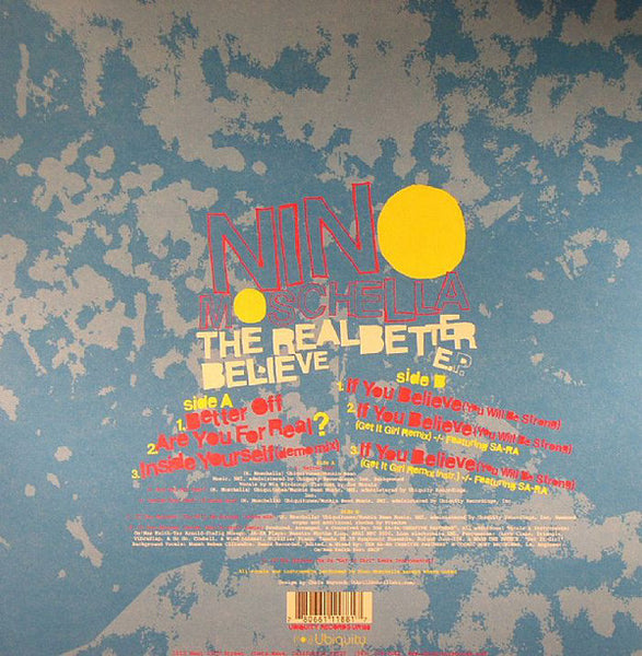Nino Moschella : The Real Better Believe E.P. (12", EP)