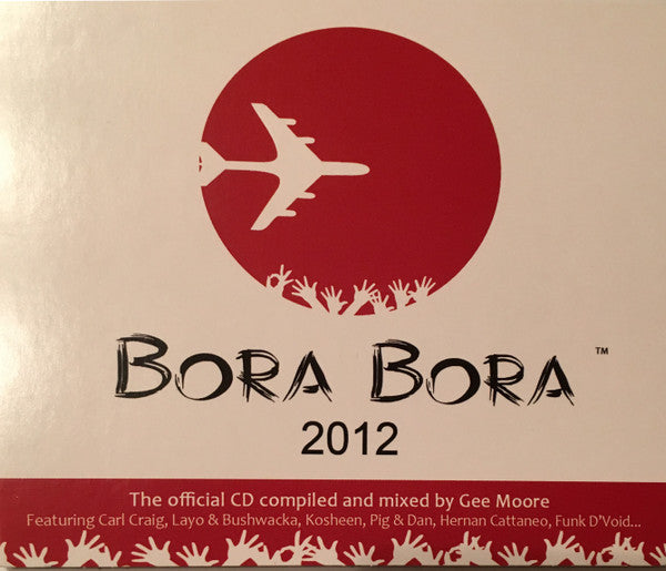 Gee Moore : Bora Bora 2012 (CD, Comp, Mixed)