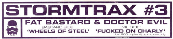 Fat Bastard & Doctor Evil : Wheels Of Steel / Fucked On Charly (12", Promo, W/Lbl)