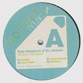 Tony Senghore & DJ Jonene : Where's The Bullet (12")