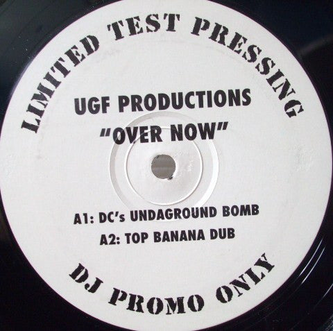 UGF Productions : Over Now (12", Ltd, Promo, TP, Unofficial)