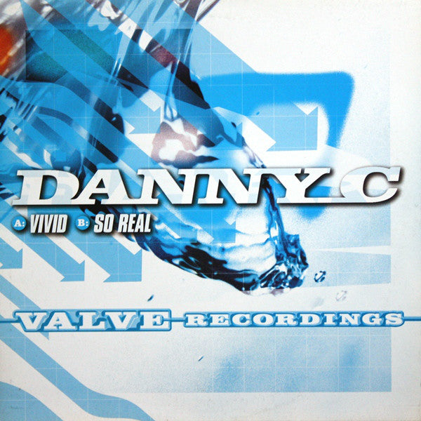 Danny C : Vivid / So Real (12")