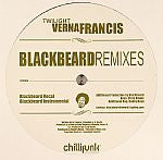 Verna Francis : Twilight (Blackbeard Remixes) / Never Too Late (12")