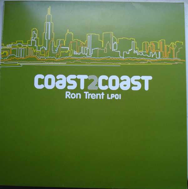 Ron Trent : Coast 2 Coast - Ron Trent LP01 (2x12", Comp)