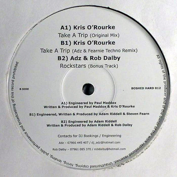 Kris O'Rourke / Adz & Rob Dalby : Take A Trip / Rockstars (12")