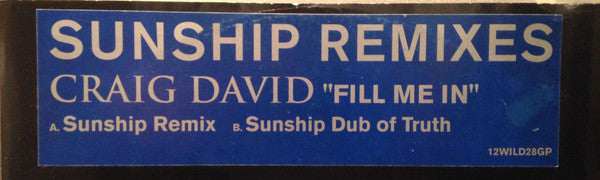 Craig David : Fill Me In (Sunship Remixes) (12")