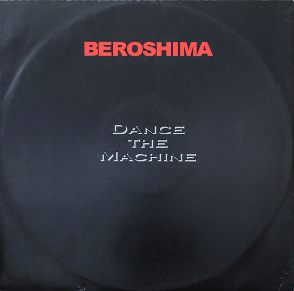 Beroshima : Dance The Machine (12")