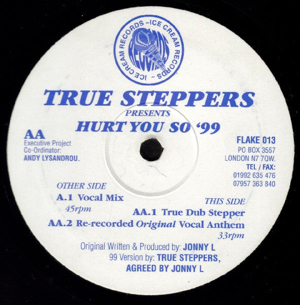 True Steppers / Jonny L : Hurt You So '99 (12")