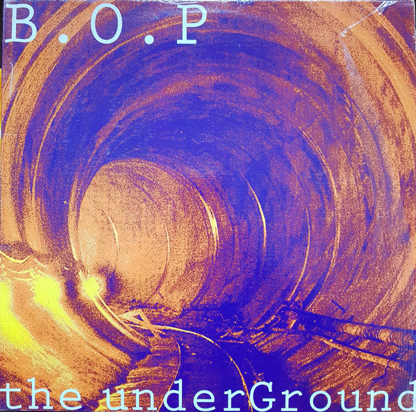 B.O.P. : The Underground E.P. (12", EP)