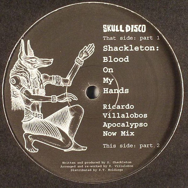 Shackleton : Blood On My Hands (Ricardo Villalobos' Apocalypso Now Mix) (12")
