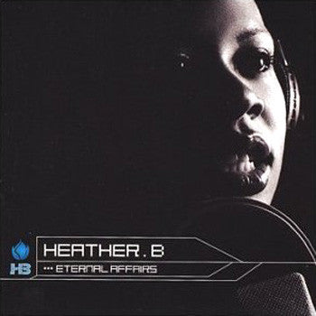 Heather B. : Eternal Affairs (2xLP, Album)