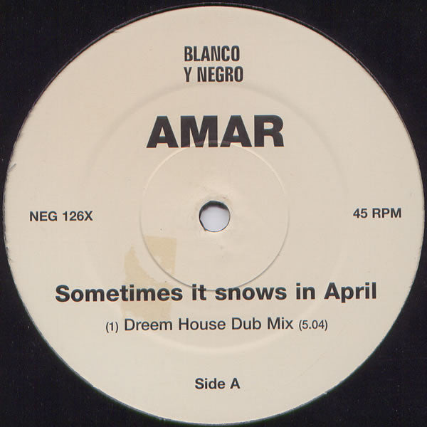 Amar : Sometimes It Snows In April (12")