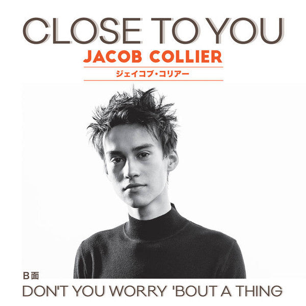 Jacob Collier : Close To You / Don't You Worry 'Bout A Thing (7", Single)