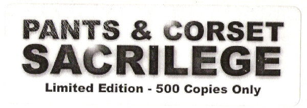 Pants & Corset : Sacrilege (12", S/Sided, Ltd, Unofficial, W/Lbl)