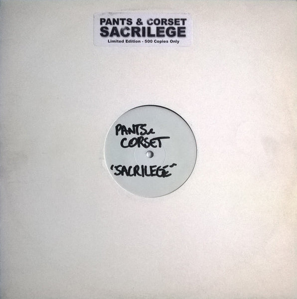 Pants & Corset : Sacrilege (12", S/Sided, Ltd, Unofficial, W/Lbl)