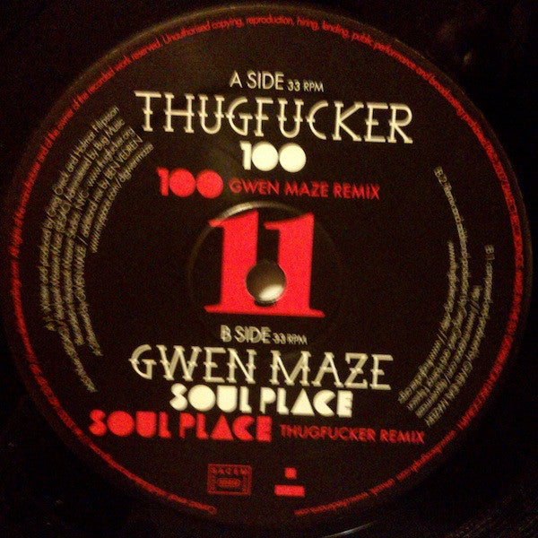 Gwen Maze / Thugfucker : 100 / Soulplace (12")