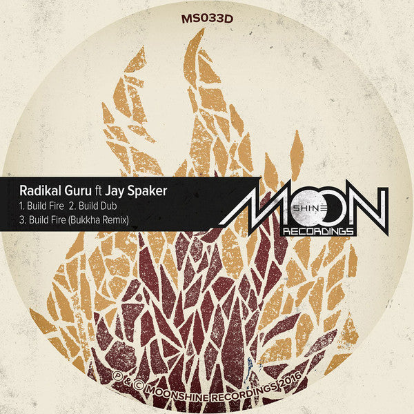 Radikal Guru Feat. Jay Spaker : Build Fire (12")