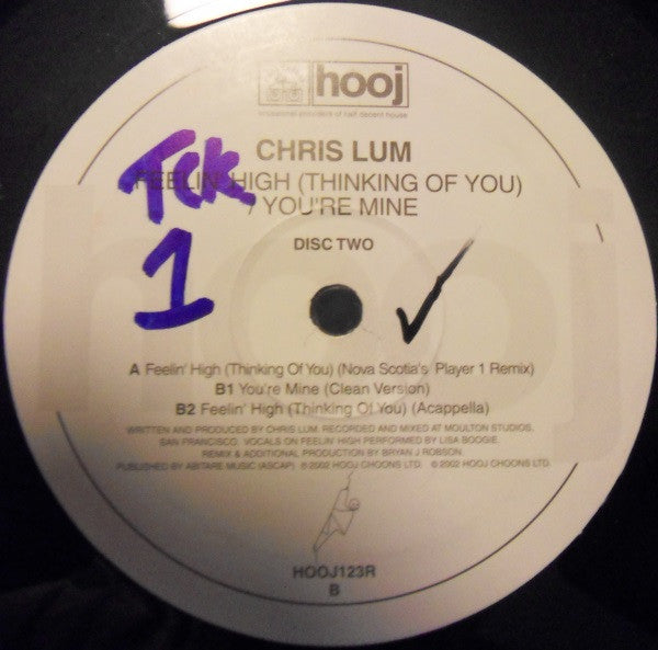 Chris Lum : Feelin' High (Thinking Of You) / You're Mine (Disc Two) (12")