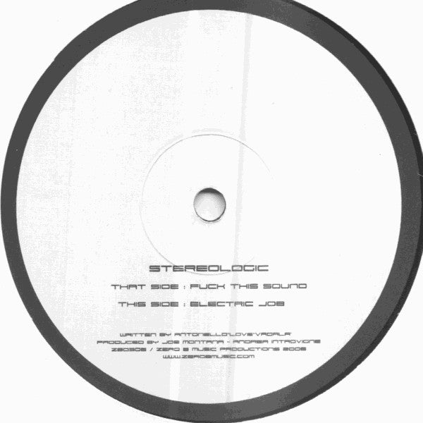 Stereologic : Fuck This Sound / Electric Job (12")