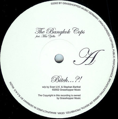 The Bangkok Cops Feat. Miss Yella : Bitch...?! (12")