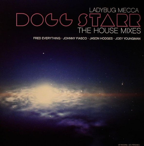 Ladybug Mecca : Dogg Starr (The House Mixes) (12")