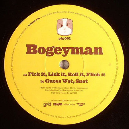 Bogey Man : Pick It, Lick It, Roll It, Flick It / Guess Wot, Snot (12")