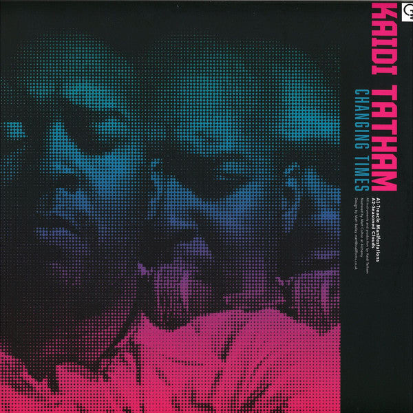 Kaidi Tatham : Changing Times (12")