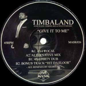 Timbaland Feat. Justin Timberlake & Nelly Furtado : Give It To Me (Shawfire Remixes) (12", Unofficial)