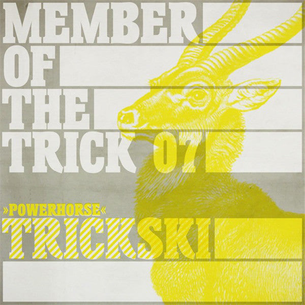 Trickski : Powerhorse (12")