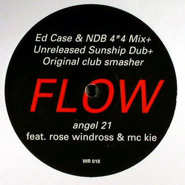 Angel 21 Feat. Rose Windross & MC Kie : Flow (Remixes) (12")