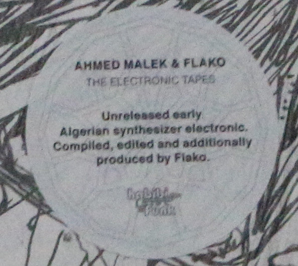Ahmed Malek و Flako = Ahmed Malek & Flako : التسجيلات الإلكترونية = The Electronic Tapes  (LP, Album, Comp)