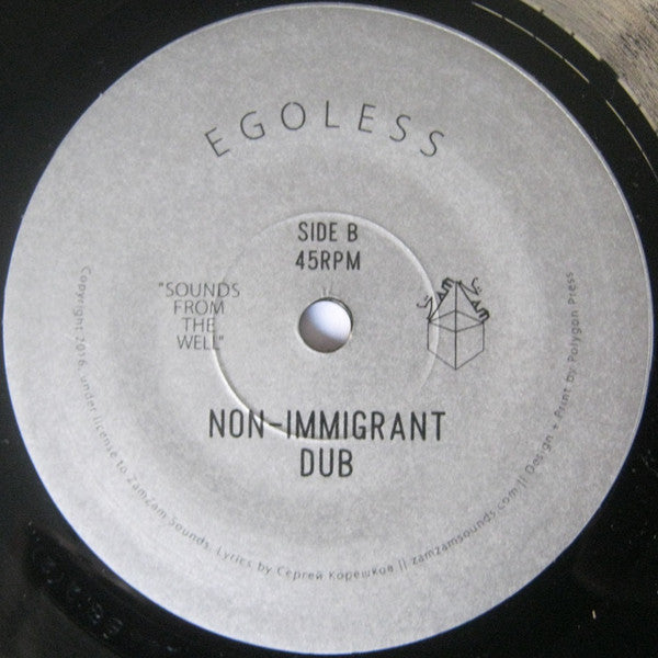 Egoless Featuring Tenor Youthman : Non-Immigrant Song (7", Ltd)