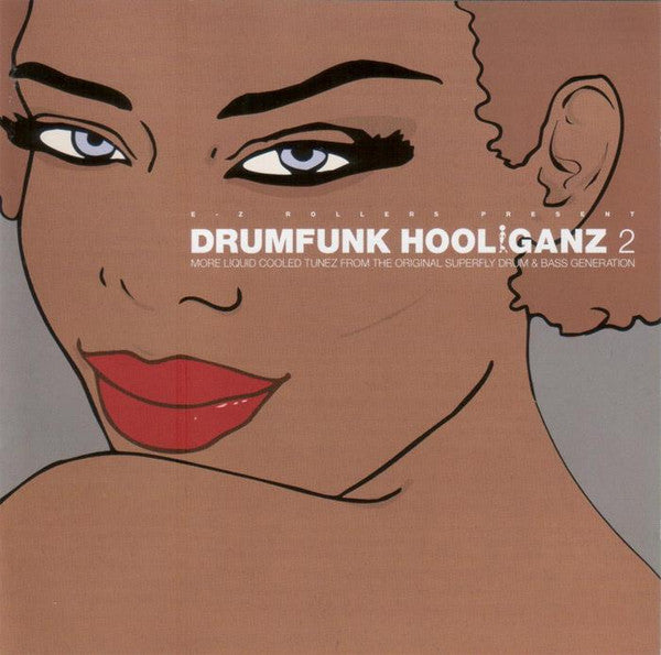 E-Z Rollers : Drumfunk Hooliganz 2 (CD, Comp + CD, Comp, P/Mixed)