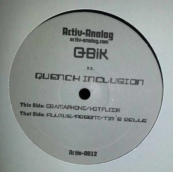 Q-Bik (4), Quench Inclusion : QBiK vs. Quench Inclusion (12", EP, Ltd)