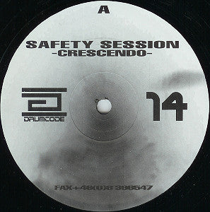 Safety Session : Crescendo (12")