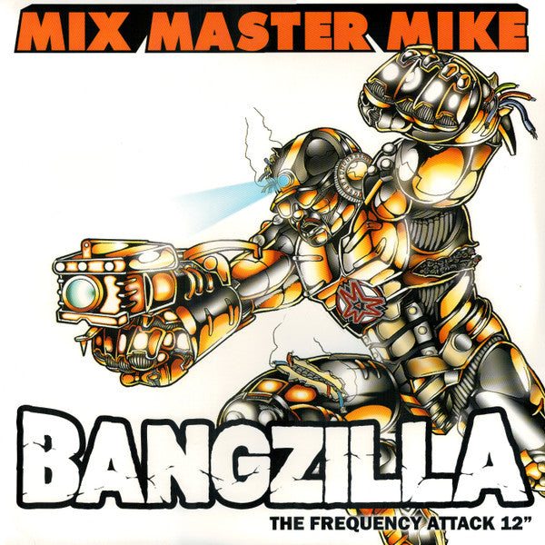 Mix Master Mike : Bangzilla: The Frequency Attack 12" (12")