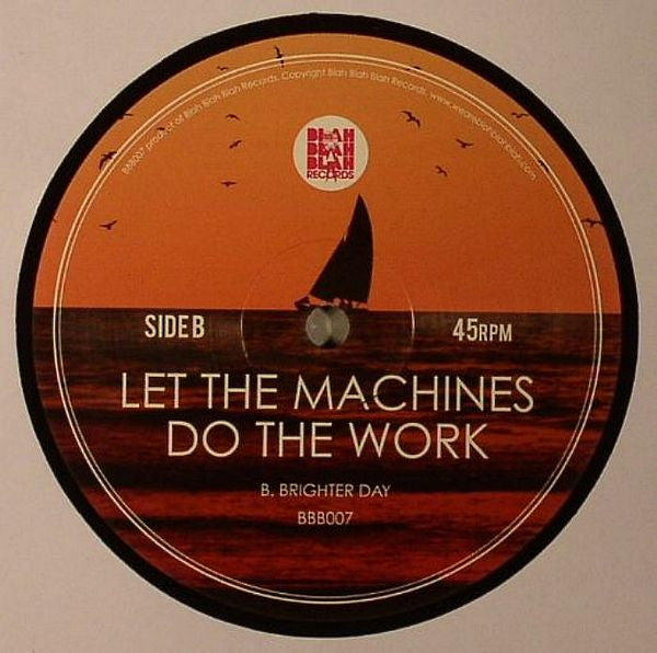 Let The Machines Do The Work : One Love (12")