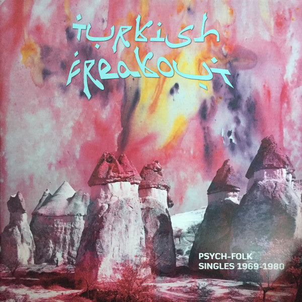 Various : Turkish Freakout (Psych-Folk Singles 1969-80) (2xLP, Comp)