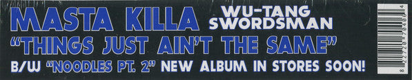 Masta Killa : Things Just Ain't The Same / Noodles Pt. 2 (12")