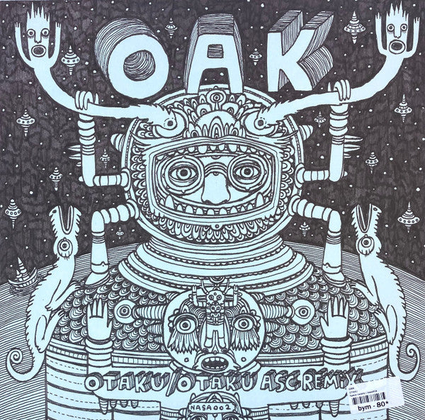 Oak (8) : Otaku / Otaku ASC Remix (12")